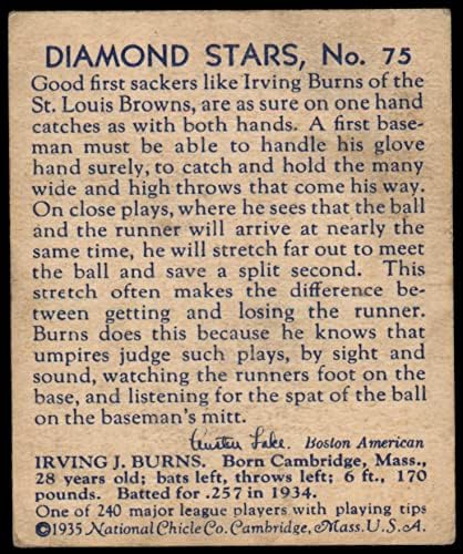 1935 Диамантени звезди 75 Ървинг Бърнс Сейнт Луис Кафяви (Бейзболна картичка) VG/БИВШ Кафяви